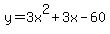 y=3x%5E2++%2B+3x+-+60