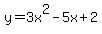 y=3x%5E2-5x%2B2