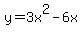 y=3x%5E2-6x