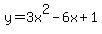 y=3x%5E2-6x%2B1