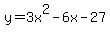 y=3x%5E2-6x-27