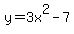 y=3x%5E2-7
