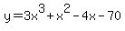 y=3x%5E3%2Bx%5E2-4x-70