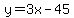 y=3x-45