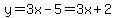 y=3x-5=3x%2B2