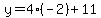y=4%28-2%29%2B11