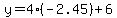 y=4%28-2.45%29%2B6