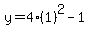 y=4%281%29%5E2-1