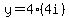 y=4%2A%284i%29