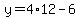 y=4%2A12-6