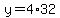 y=4%2A32