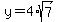 y=4%2Asqrt%287%29