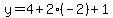 y=4%2B2%28-2%29%2B1