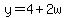 y=4%2B2w