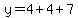y=4%2B4%2B7