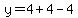 y=4%2B4-4