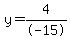y=4%2F-15