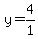 y=4%2F1