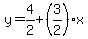 y=4%2F2%2B%283%2F2%29x