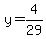 y=4%2F29
