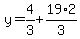 y=4%2F3%2B19%2F3%2A2