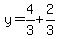 y=4%2F3%2B2%2F3