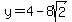 y=4+-+8sqrt%282%29