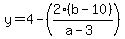 y=4-%282%28b-10%29%2F%28a-3%29%29+