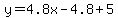 y=4.8x-4.8%2B5
