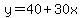 y=40%2B30x