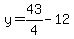 y=43%2F4+-+12