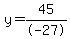 y=45%2F-27