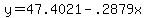 y=47.4021-.2879x