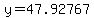 y=47.92767