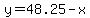 y=48.25-x