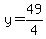 y=49%2F4