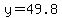 y=49.8