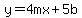 y=4mx%2B5b