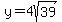 y=4sqrt%2839%29