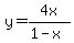 y=4x%2F%281-x%29