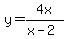 y=4x%2F%28x-2%29