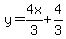 y=4x%2F3%2B4%2F3