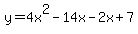 y=4x%5E2-14x-2x%2B7