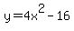 y=4x%5E2-16
