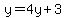 y=4y%2B3