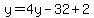 y=4y-32%2B2