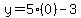 y=5%280%29-3