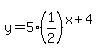 y=5%281%2F2%29%5E%28x%2B4%29