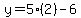 y=5%282%29-6
