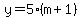 y=5%28m%2B1%29